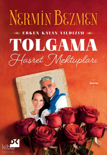 Erken Kayan Yıldızım Tolgama Hasret Mektupları