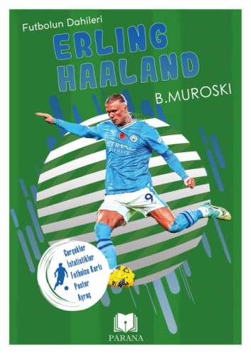 Erling Haaland;Futbolun Dahileri