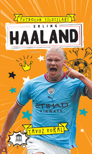 Erling Haaland;Futbolun Yıldızları