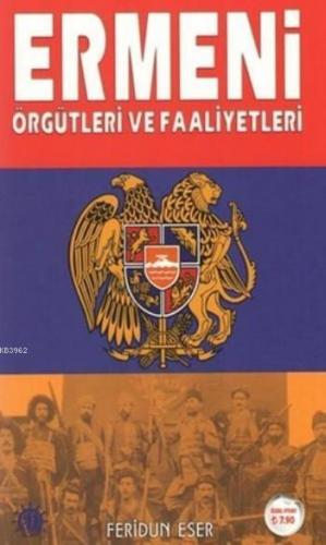 Ermeni Örgütleri ve Faaliyetleri