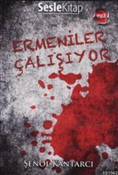 Ermeniler Çalışıyor (Sesli Kitap)