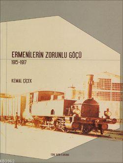 Ermenilerin Zorunlu Göçü; 1915-1917