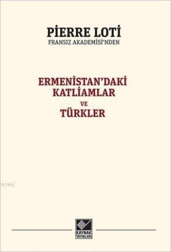 Ermenistan'daki Katliamlar ve Türkler