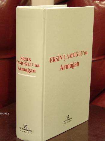 Ersin Çamoğlu'na Armağan
