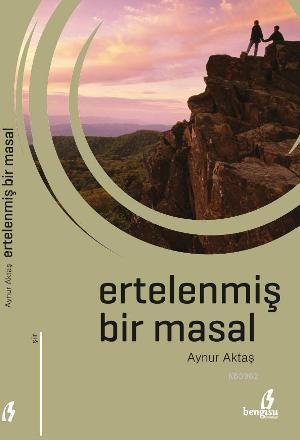 Ertelenmiş Bir Masal