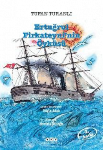 Ertuğrul Firkateyni'nin Öyküsü (Küçük Boy) 2.baskı