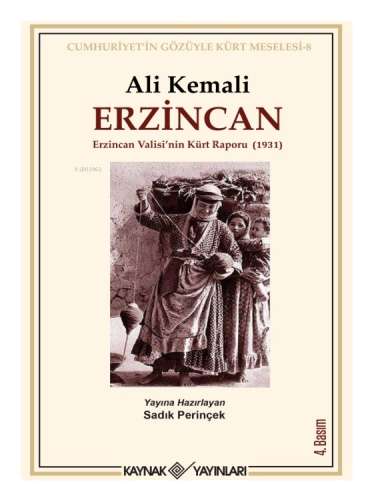 Erzincan;Erzincan Valisi’nin Kürt Raporu (1931)