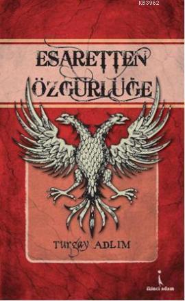 Esaretten Özgürlüğe