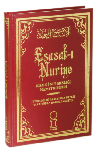 Esasat-ı Nuriye Risale-i Nur Mesleği Hizmet Rehberi