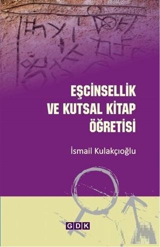 Eşcinsellik ve Kutsal Kitap Öğretisi
