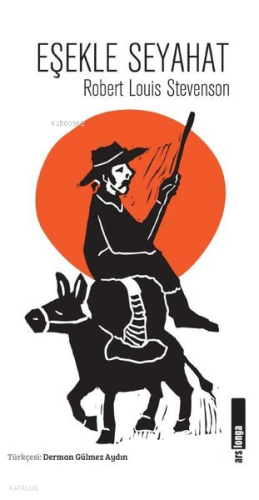 Eşekle Seyahat-Ars Longa Serisi