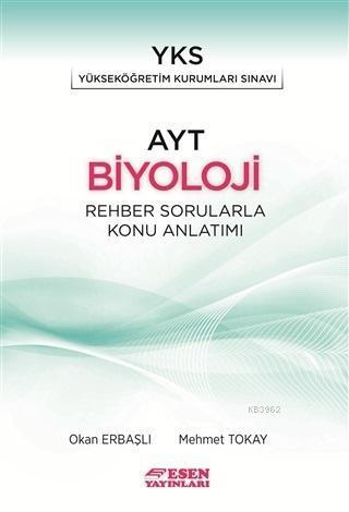 Esen Yayınları AYT Biyoloji Rehber Sorularla Konu Anlatımı Esen