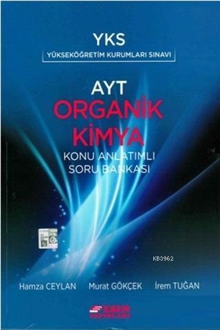 Esen Yayınları AYT Organik Kimya Konu Anlatımlı Soru Bankası Esen