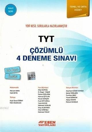 Esen Yayınları TYT Çözümlü 4 Deneme Sınavı Mavi Seri (Temel ve Orta Düzey) Esen