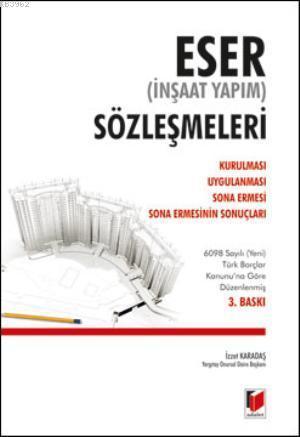 Eser İnşaat Yapım Sözleşmeleri