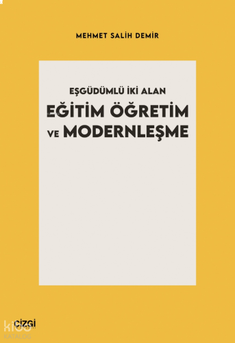 Eşgüdümlü İki Alan Eğitim Öğretim ve Modernleşme