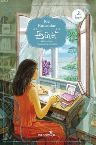 Esinti; Aklıma Esen Kelimelerden Şiirler