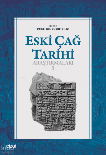 Eski Çağ Tarihi Araştırmaları - I