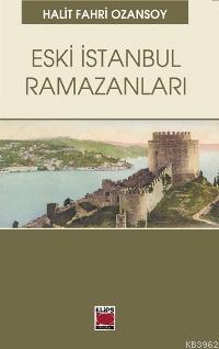 Eski İstanbul Ramazanları