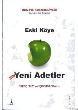 Eski Köye Yeni Adetler