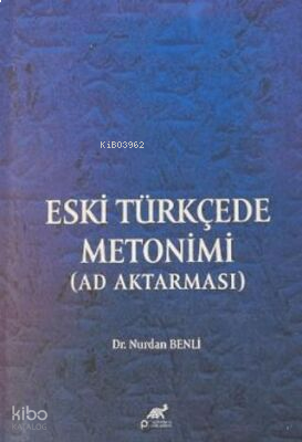 Eski Türkçede Metonimi (AD Aktarması)