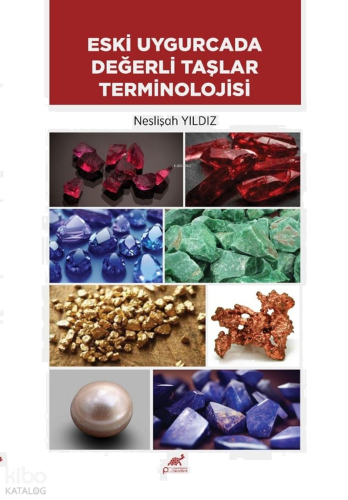 Eski Uygurcada Değerli Taşlar Terminolojisi