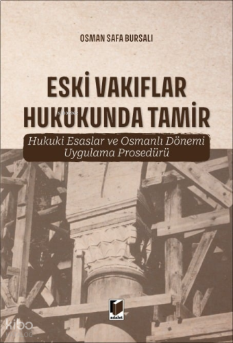 Eski Vakıflar Hukukunda Tamir
