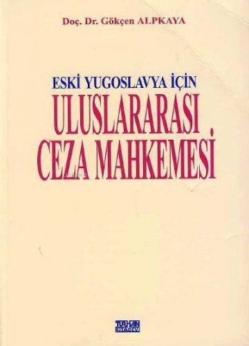 Eski Yugoslavya İçin Uluslararası Ceza Mahkemesi