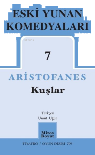 Eski Yunan Komedyaları 7 - Kuşlar