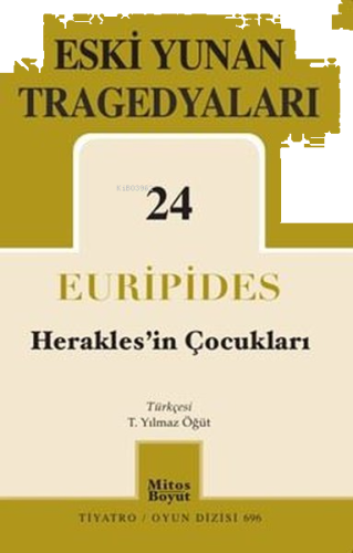 Eski Yunan Tragedyaları 24 - Herakles'in Çocukları