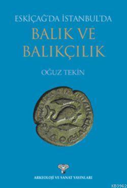Eskiçağ'da İstanbul'da Balık ve Balıkçılık