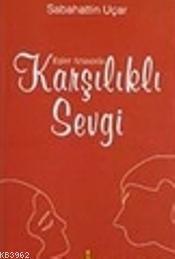 Eşler Arasında Karşılıklı Sevgi
