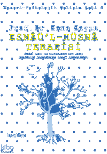 Esmâü’l-Hüsnâ Terapisi