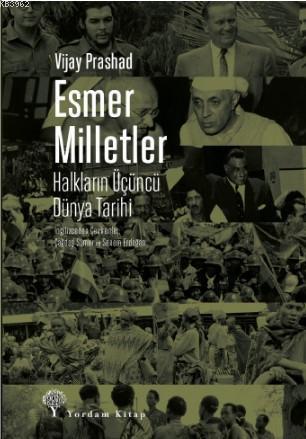Esmer Milletler; Halkların Üçüncü Dünya Tarihi