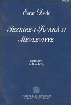 Esrar Dede Tezkire-i Şu'ara-yı Mevleviye