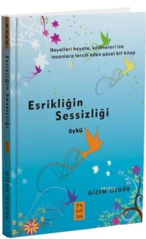 Esrikliğin Sessizliği