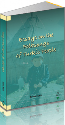 Essays On The Folksongs Of Turkic People