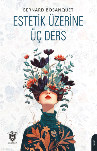 Estetik Üzerine Üç Ders