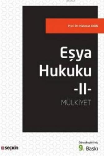 Eşya Hukuku II; (Mülkiyet)