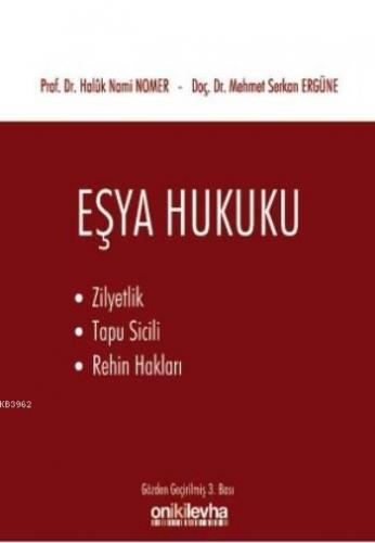 Eşya hukuku Zilyetlik - Tapu Sicili - Rehin Haklar