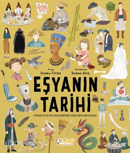 Eşyanın Tarihi ;Günlük Hayatta Kullandığımız Eşyaların Hikayeleri