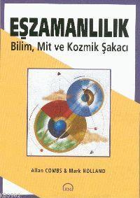 Eşzamanlılık; Bilim, Mit ve Hilekar