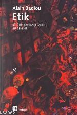 Etik; Kötülük Kavrayışı Üzerine Bir Deneme