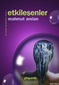 Etkileşenler; Bir Sosyal Sorumluluk Romanı