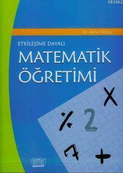 Etkileşime Dayalı Matematik Öğretimi