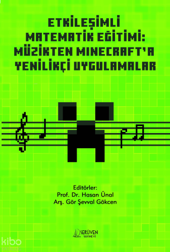 Etkileşimli Matematik Eğitimi - Müzikten Minecraft’a Yenilikçi Uygulam