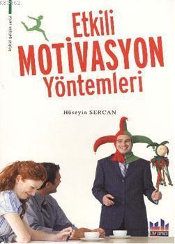 Etkili Motivasyon Yöntemleri