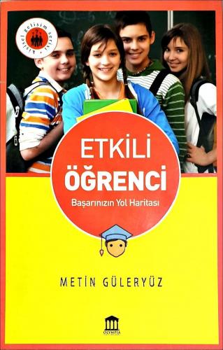 Etkili Öğrenci; Başarınızın Yol Haritası