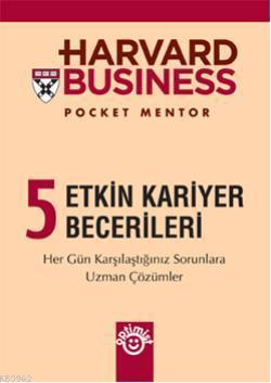 Etkin Kariyer Becerileri 5 (5 Kitap); Her Gün Karşılaştığınız Sorunlara Uzman Çözümler
