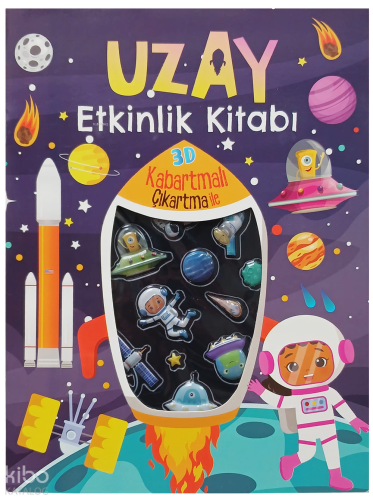 Etkinlik Kitabı – Uzay ;(Kabartmalı Çıkartmalı)